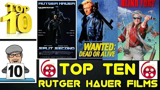 Top Ten Rutger Hauer Films