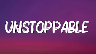 Unstoppable - Sia (Lyrics)