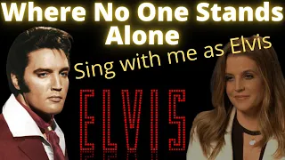 Where No One Stands Alone Karaoke - sing with me as Elvis