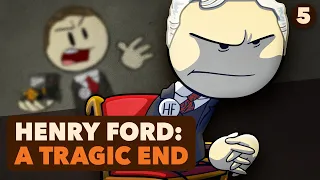 Henry Ford: A Tragic End - #5 - Extra History