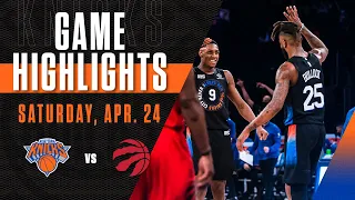 Game Highlights | Knicks vs. Raptors - 04/24/21