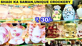 Begum Bazaar Wholesale Crockery & Gift Shop | Shadi Ka Saman | Hyderabad Full Wedding Crockery Set
