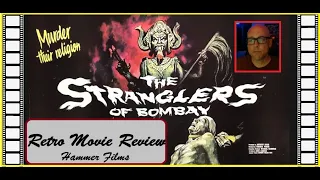 The Stranglers of Bombay (1959) - Retro Review for Hammer Films
