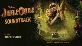 Jungle Cruise - Jungle Cruise | Soundtrack by James Newton Howard