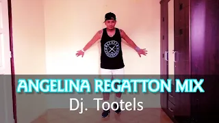 ANGELINA REGATTON MIX ||DJ TOOTELS|| BY TEAMBAKLOSH MARC FARO