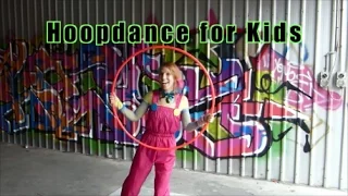 Hoopdance for Kids: A Tutorial