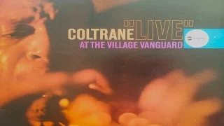 John Coltrane - Live At The Village Vanguard (Full Album)