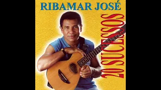 As Melhores de Ribamar José Volume 1