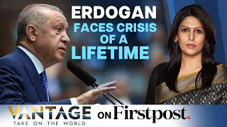 Turkiye Faces Crisis Of A Lifetime | Erdogan Thinking About Election | Vantage with Palki Sharma