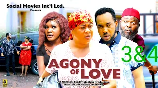 AGONY OF LOVE 3&4 (NEW TRENDING MOVIE) - UJU OKOLI,NONSO DIOBI LATEST NOLLYWOOD MOVIE