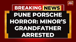 Pune Porsche Crash Updates: Teen's Grandfather Arrested, He 'forced' Driver To Take Blame
