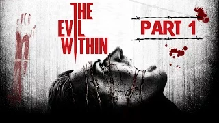 The Evil Within - Walkthrough Part 1: Chainsaw Massacre