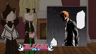 •Bleach TYBW reacts to ichigo+ Future•