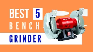 Best Bench Grinder (Top 5 Picks)