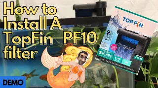 Top Fin PF10 Filter- How To Install