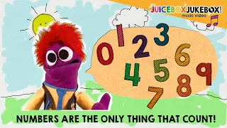 Numbers Are The Only Thing That Count! The Juicebox Jukebox | Learn Counting Educational Math Song