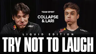 TRY NOT TO LAUGH LIQUID EDITION. COLLAPSE AND LARL.