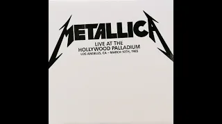 Metallica – Live At The Hollywood Palladium, Los Angeles, CA - March 10th,1985 (Full Live Vinyl RIP)