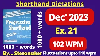 #21 #1000+ words #December 2023 Progressive magazine #102 wpm English shorthand dictation #SSC