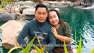 Kuv ntsia ntsoov kuv txiv npam 5/11/2022