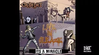CRASHDIET - It's a miracle (From the album "Live in Sleaze")