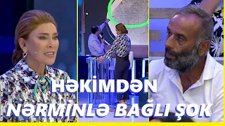 Nərminlə bağlı həkimdən şok açıqlama! Travmatik iz var... / Seni axtariram 06.10.2023