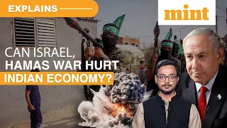 How Israel-Hamas War Can Hurt The Indian Economy | Mint Explains