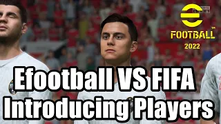 Efootball 2022 V1.0.0 VS FIFA 22 - Introducing Players Comparison l PS5 Gameplay