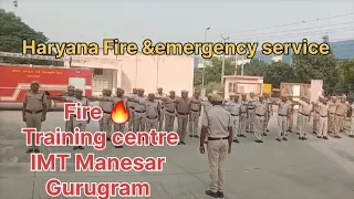 Haryana Fire & emergency services training centre gurugram @Haryanafirefighter112