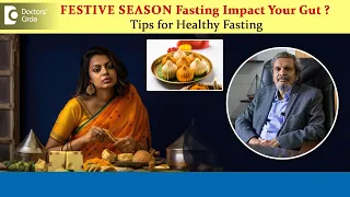 Fasting during Ganesh Chaturthi | Tips for Healthy Fasting - Dr. Rajasekhar M R | Doctors' Circle