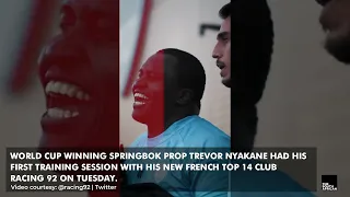 WATCH: A first look at Springbok Trevor Nyakane as a Racing 92 player!