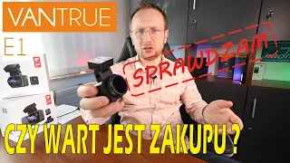 Test i prezentacja wideorejestratora VanTrue E1