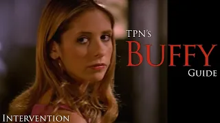 Intervention • S05E18 • TPN's Buffy Guide