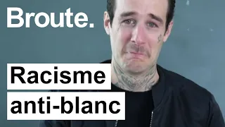 Il est victime de racisme anti-blanc - Broute - CANAL+