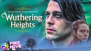 WUTHERING HEIGHTS | Drama Romance | Emily Bronte | Free Movie