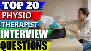 Physiotherapist Interview Questions and Answers