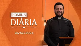 Homilia Diária | O Reino de Deus pertence aos que se tornam como crianças | 25 de Maio de 2024