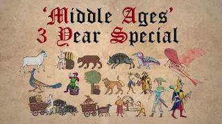 Medieval Birthday - 3 Year Anniversary Special