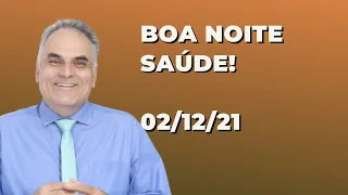 Boa noite Saúde! Dica para dormir melhor hoje! 02/12/21