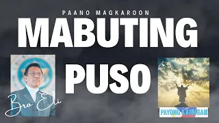 MABUTING PUSO/BRO ELI/KAPAYONG