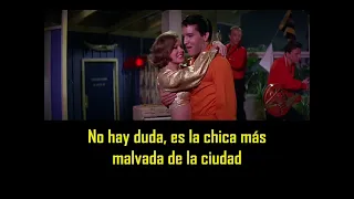 ELVIS PRESLEY  - The meanest girl in town ( con subtitulos en español ) BEST SOUND