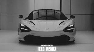 David Guetta, Bebe Rexha - I'm Good (Blue) [IEZG Remix]