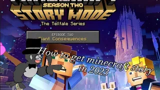 How to get Minecraft Story Mode in 2023