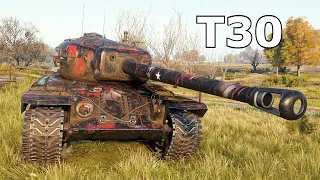 World of Tanks T30 - 7 Kills 9K Damage