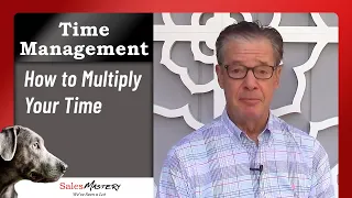 Time Management: How to Multiply Your Time