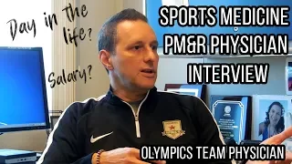 PM&R Sports Medicine Physician Interview (A Day In The Life, Physiatry Residency, Best Resources)