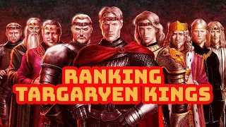 Ranking Targaryen Kings from Best to Worst (ASOIAF History)