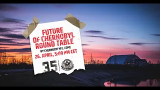 TALKSHOW AT THE DAY OF 35TH ANNIVERSARY OF THE CHERNOBYL DISASTER | CHERNOBYLwel.come