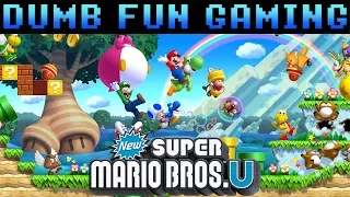 New Super Mario Bros. U - Dumb Fun Gaming