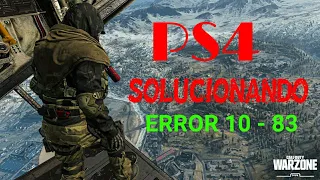 POSIBLES SOLUCIONES PARA EL ERROR EN PS4 10 83 . CALL OF DUTY WARZONE . MODERN WARFARE . COLD WAR